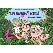 Lyhenevä kesä 2 - Riemua ja rähinää