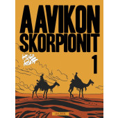 Aavikon skorpionit 1 (ENNAKKOTILAUS)