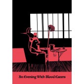 An Evening With Blood Eaters