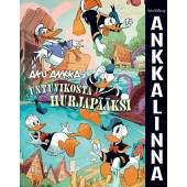 Ankkalinna 1 -  Aku Ankka: Untuvikosta hurjapääksi (ENNAKKOTILAUS)