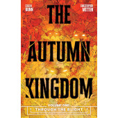 The Autumn Kingdom 1 - Through the Blight