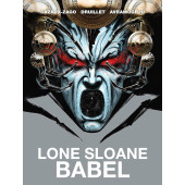 Lone Sloane - Babel