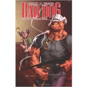 Bad Dog 1 - In the Land of Milk and Money