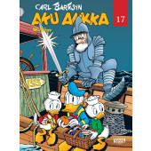 Carl Barksin Aku Ankka 17 (ENNAKKOTILAUS)