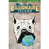 Billionaire Island - Cult of Dogs