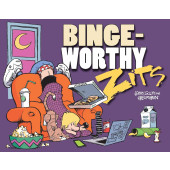 Zits - Bingeworthy