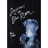 Sometimes in the Blue Room
