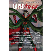Caped Fear - Superhuman Horror Stories