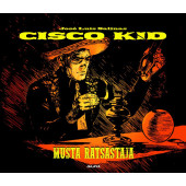 Cisco Kid - Musta ratsastaja (ENNAKKOTILAUS)