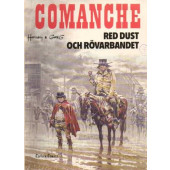 Comanches äventyr 5 - Red Dust och rövarbandet (K)