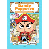 Dandy Peppusen nuoruusvuodet - Merirosvon aarre (ENNAKKOTILAUS)