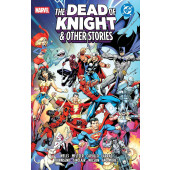Marvel/DC - The Dead of Knight & Other Stories