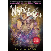 The Night Eaters 2 - Her Little Reapers