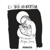 Ei tätä voi kertoa