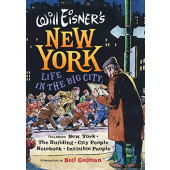 Will Eisner's New York - Life in the Big City