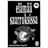 Elämää saarroksissa