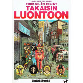 Friikkilän pojat - Takaisin luontoon (K)