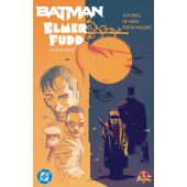 Batman/Elmer Fudd - The Deluxe Edition