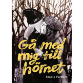 Gå med mig till hörnet
