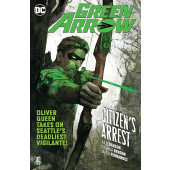 Green Arrow 7 - Citizen's Arrest (K)