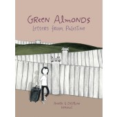 Green Almonds - Letters from Palestine