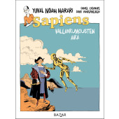 Sapiens - Vallankumousten aika (ENNAKKOTILAUS)