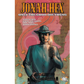 Jonah Hex - Only the Good Die Young (K)