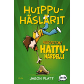 Huippuhäslärit 2 - Hervoton hattuhärdelli