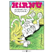 Hirnu - Elämä on ihahaa! (ENNAKKOTILAUS)