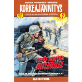Sodan viimeisen vuoden korkeajännitys - Kevät koittaa Hitlerille (K)K