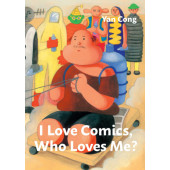I Love Comics, Who Loves Me?