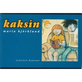 Kaksin (K)
