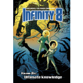Infinity 8 Vol. 6 - Ultimate Knowledge