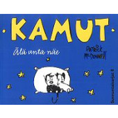 Kamut Sunnuntaisarjat 8 - Älä unta näe (K)
