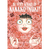 Be Very Afraid of Kanako Inuki!