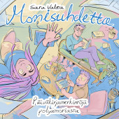 Monisuhdetta - Päiväkirjamerkintöjä polyamoriasta