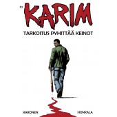 Karim #2 - Tarkoitus pyhittää keinot