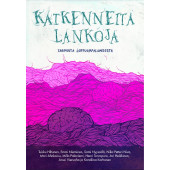 Katkenneita lankoja - Tarinoita loppuunpalamisesta