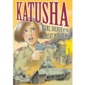 Katusha - Girl Soldier of the Great Patriotic War 