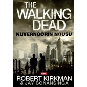 The Walking Dead - Kuvernöörin nousu