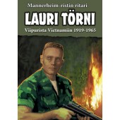 Lauri Törni - Viipurista Vietnamiin 1919-1965