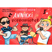 Lyhenevä kesä 4 - Annikki ja poppamiehet