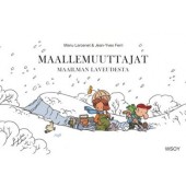 Maallemuuttajat 3 - Maailman laveudesta