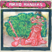 Mikro Maniaks (ENNAKKOTILAUS)