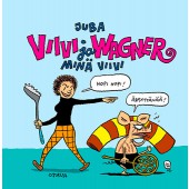 Viivi ja Wagner - Minä Viivi