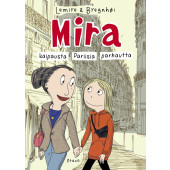 Mira 4 - Kaipausta, Pariisia, parhautta