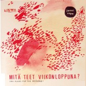 Mitä teet viikonloppuna? / Any plans for the weekend?