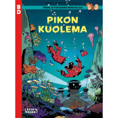 Pikon ja Fantasion seikkailuja - Pikon kuolema (ENNAKKOTILAUS)
