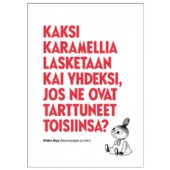 Muumipostikortti - Kaksi karamellia lasketaan kai yhdeksi... (kohopainettu)