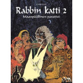 Rabbin katti 2 - Maanpäällinen paratiisi (K)